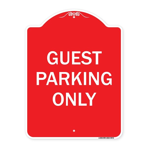 Designer Series Guest Parking Only, Red & White Heavy-Gauge Aluminum Sign, 24" x 18", RW-1824-9972